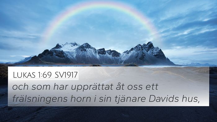 Lukas 1:69 SV1917 4K Wallpaper - och som har upprättat åt oss ett frälsningens - 4K Wallpaper Bible Verse