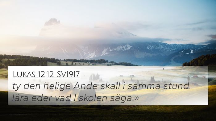 Lukas 12:12 SV1917 Bible Verse Image