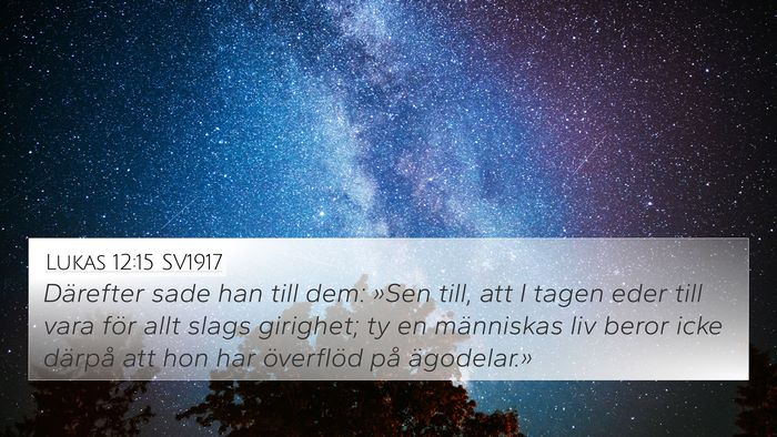 Lukas 12:15 SV1917 Bible Verse Image