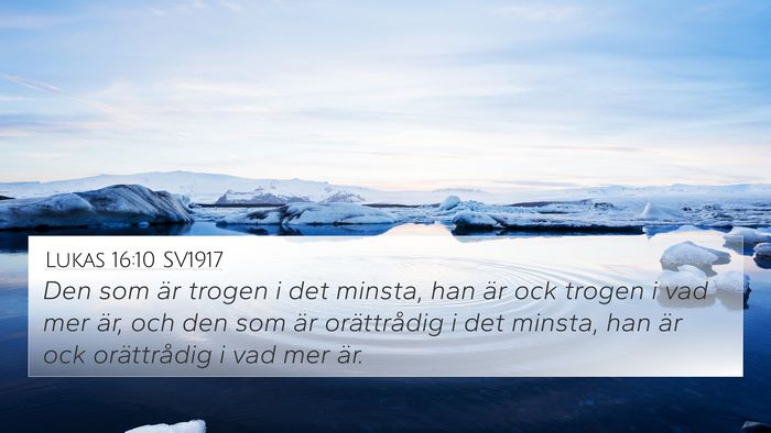 Lukas 16:10 SV1917 Bible Verse Image