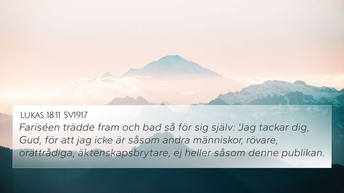 Lukas 18:11 SV1917 Bible Verse Image