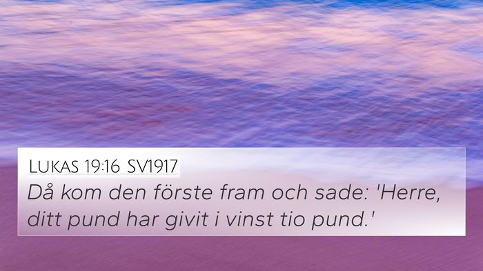 Lukas 19:16 SV1917 Bible Verse Image