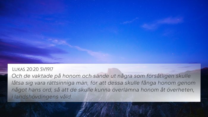 Lukas 20:20 SV1917 Bible Verse Image