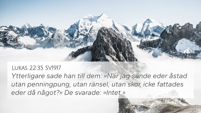 Lukas 22:35 SV1917 Bible Verse Image