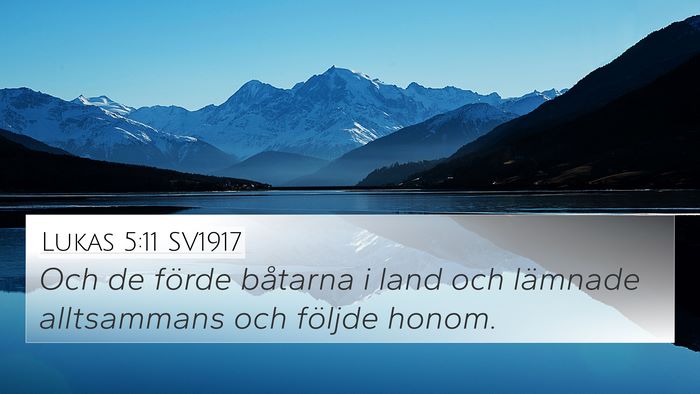 Lukas 5:11 SV1917 Bible Verse Image