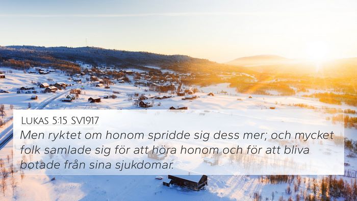 Lukas 5:15 SV1917 Bible Verse Image