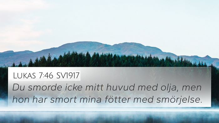 Lukas 7:46 SV1917 4K Wallpaper - Du smorde icke mitt huvud med olja, men hon har - 4K Wallpaper Bible Verse