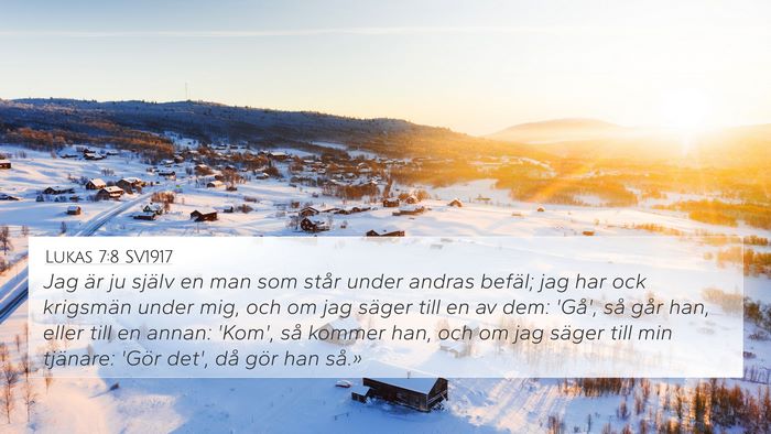 Lukas 7:8 SV1917 Bible Verse Image