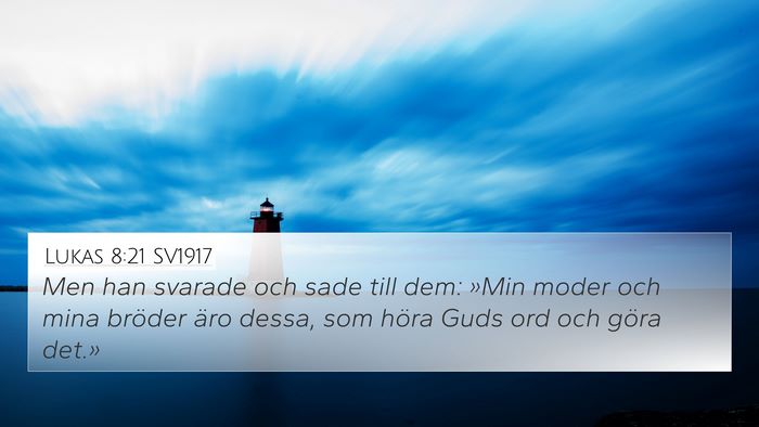 Lukas 8:21 SV1917 Bible Verse Image