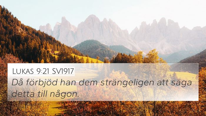 Lukas 9:21 SV1917 Bible Verse Image