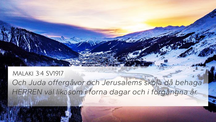 Malaki 3:4 SV1917 4K Wallpaper - Och Juda offergåvor och Jerusalems skola då - 4K Wallpaper Bible Verse