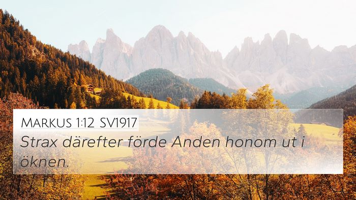 Markus 1:12 SV1917 Bible Verse Image