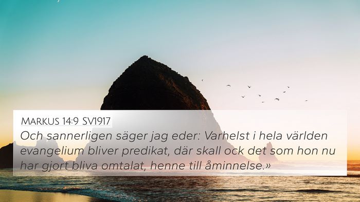 Markus 14:9 SV1917 Bible Verse Image