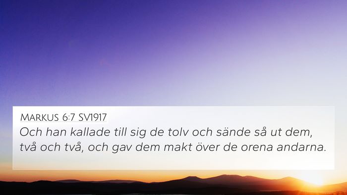 Markus 6:7 SV1917 Bible Verse Image