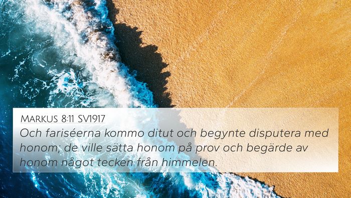 Markus 8:11 SV1917 Bible Verse Image