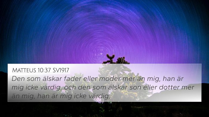 Matteus 10:37 SV1917 Bible Verse Image