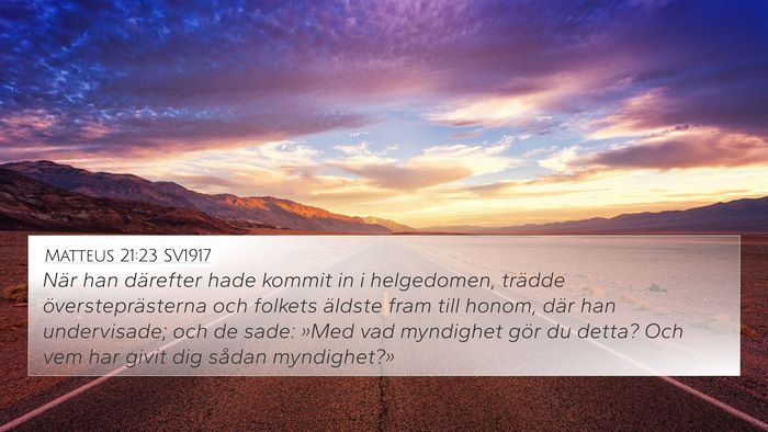 Matteus 21:23 SV1917 Bible Verse Image