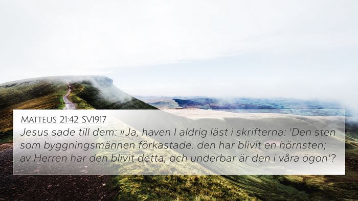 Matteus 21:42 SV1917 Bible Verse Image