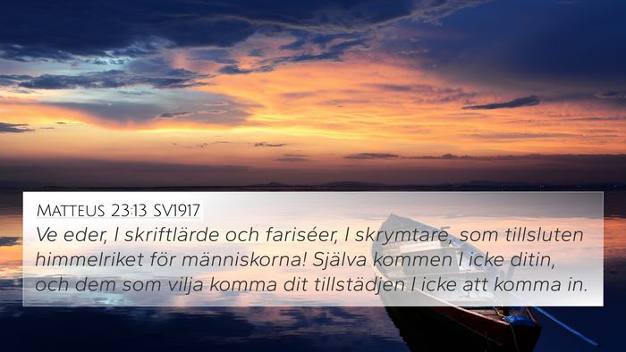 Matteus 23:13 SV1917 Bible Verse Image