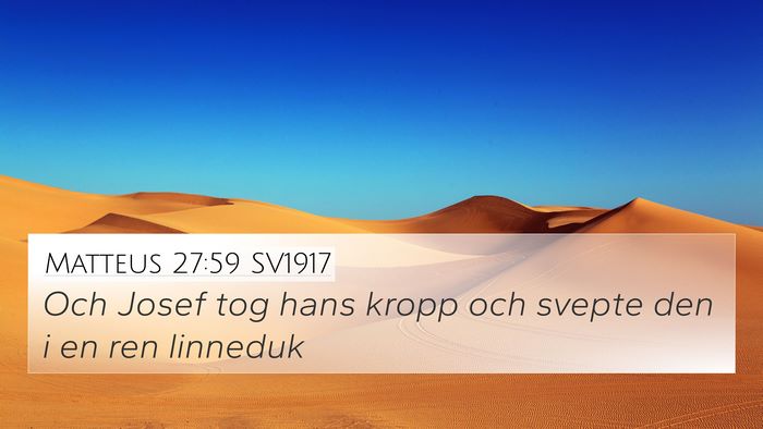 Matteus 27:59 SV1917 Bible Verse Image