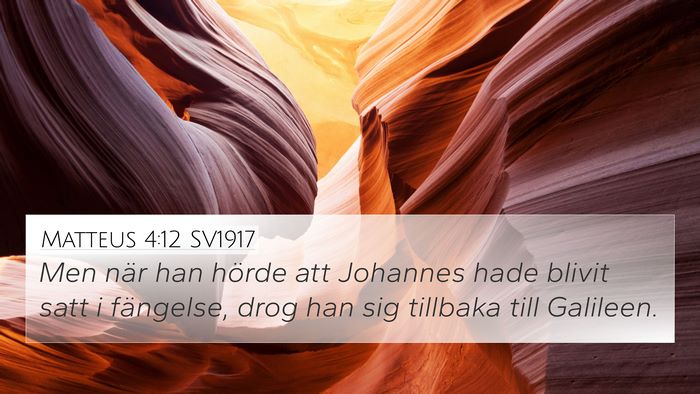 Matteus 4:12 SV1917 Bible Verse Image
