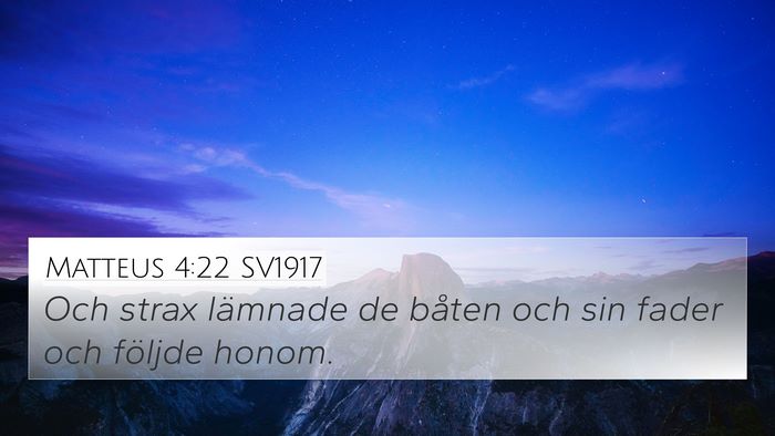Matteus 4:22 SV1917 Bible Verse Image