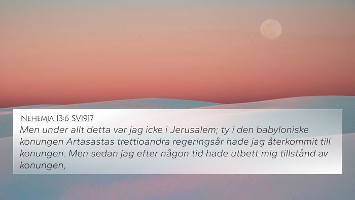 Nehemja 13:6 SV1917 Bible Verse Image
