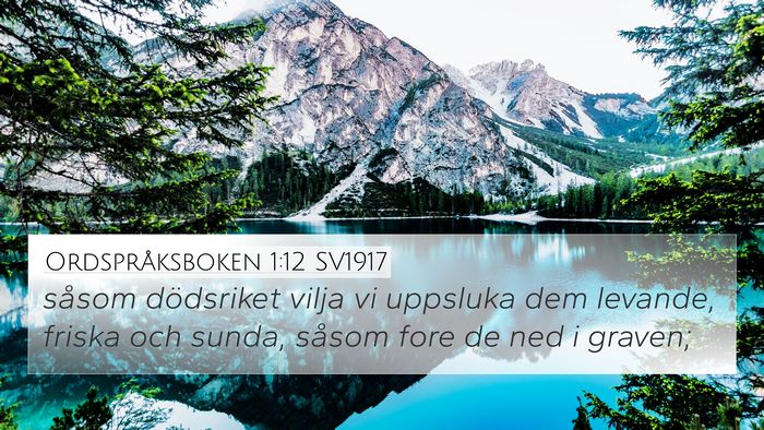 Ordspråksboken 1:12 SV1917 Bible Verse Image
