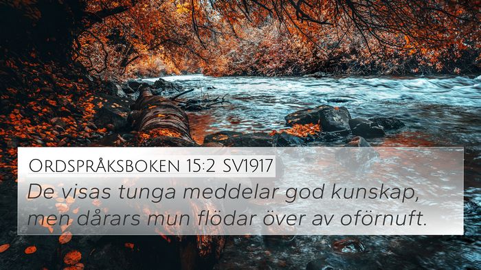 Ordspråksboken 15:2 SV1917 Bible Verse Image