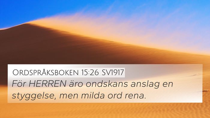 Ordspråksboken 15:26 SV1917 Bible Verse Image