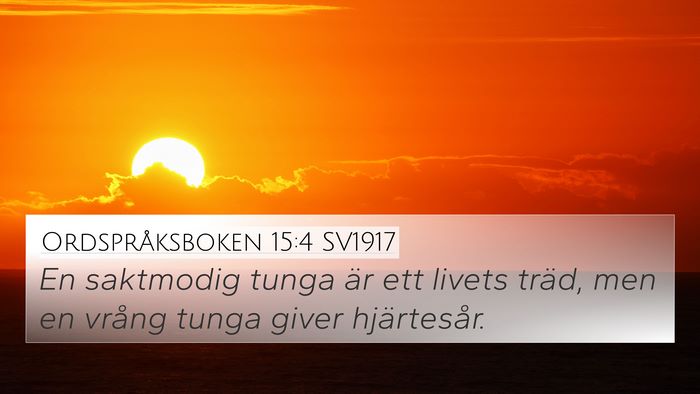 Ordspråksboken 15:4 SV1917 Bible Verse Image
