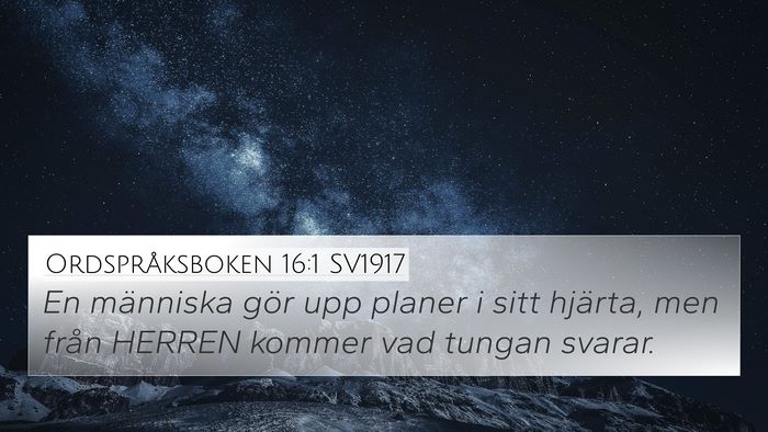 Ordspråksboken 16:1 SV1917 Bible Verse Image