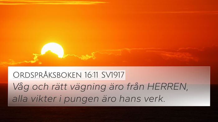 Ordspråksboken 16:11 SV1917 Bible Verse Image