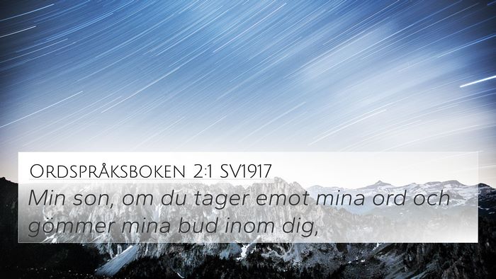 Ordspråksboken 2:1 SV1917 Bible Verse Image