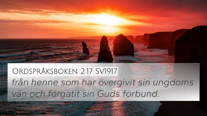 Ordspråksboken 2:17 SV1917 4K Wallpaper - från henne som har övergivit sin ungdoms vän - 4K Wallpaper Bible Verse