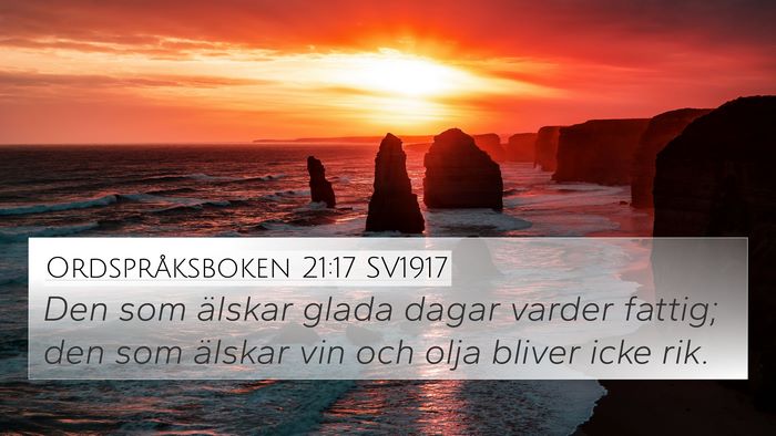 Ordspråksboken 21:17 SV1917 Bible Verse Image