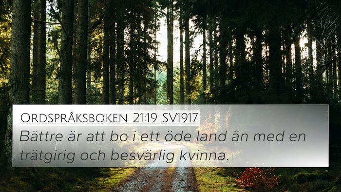 Ordspråksboken 21:19 SV1917 Bible Verse Image