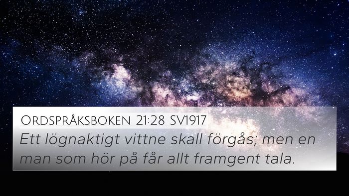 Ordspråksboken 21:28 SV1917 Bible Verse Image