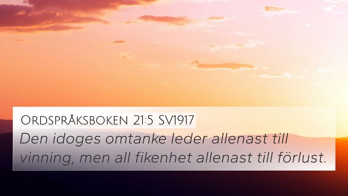 Ordspråksboken 21:5 SV1917 Bible Verse Image