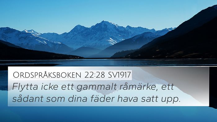 Ordspråksboken 22:28 SV1917 Bible Verse Image