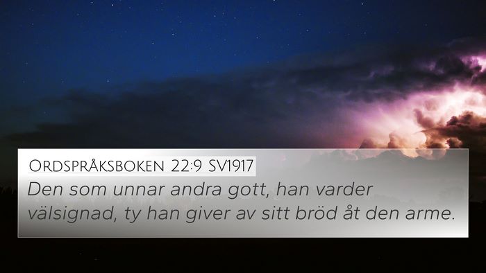 Ordspråksboken 22:9 SV1917 Bible Verse Image