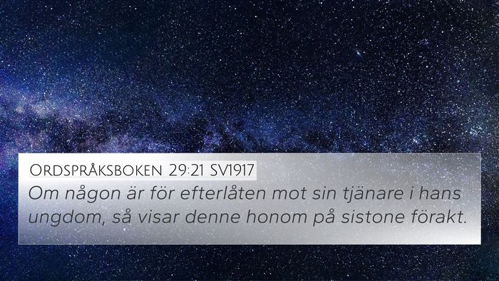 Ordspråksboken 29:21 SV1917 Bible Verse Image