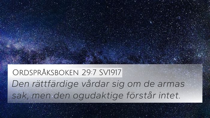 Ordspråksboken 29:7 SV1917 4K Wallpaper - Den rättfärdige vårdar sig om de armas sak, - 4K Wallpaper Bible Verse