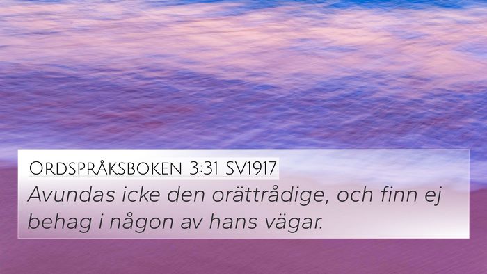 Ordspråksboken 3:31 SV1917 Bible Verse Image