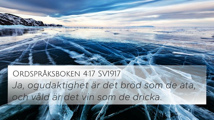 Ordspråksboken 4:17 SV1917 Bible Verse Image