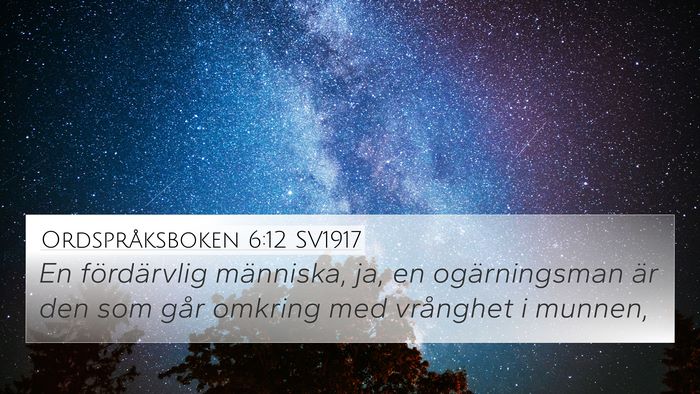 Ordspråksboken 6:12 SV1917 Bible Verse Image
