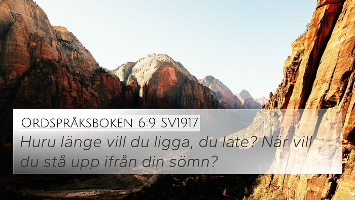Ordspråksboken 6:9 SV1917 Bible Verse Image