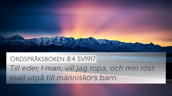 Ordspråksboken 8:4 SV1917 Bible Verse Image