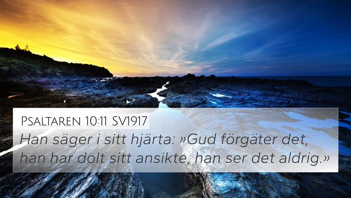 Psaltaren 10:11 SV1917 Bible Verse Image