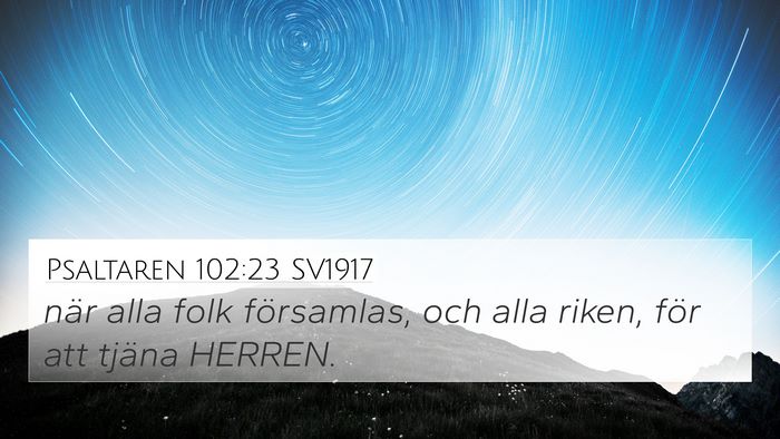 Psaltaren 102:23 SV1917 Bible Verse Image
